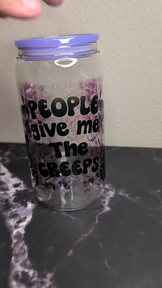 People Give Me the Creeps